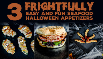 3 Frightfully Easy and Fun Seafood Halloween Appetizers