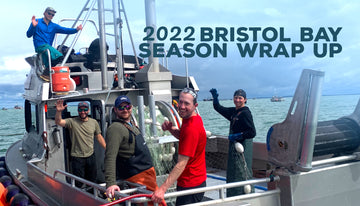 2022 Bristol Bay Salmon Season Wrap Up