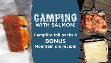 Kids Salmon Camping Recipes: Foil Packs and Mountain Pies