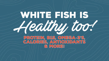 White Fish is Healthy Too