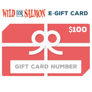 Wild For Salmon E-Gift Card